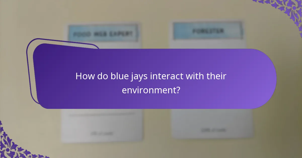 Where do blue jays typically inhabit?