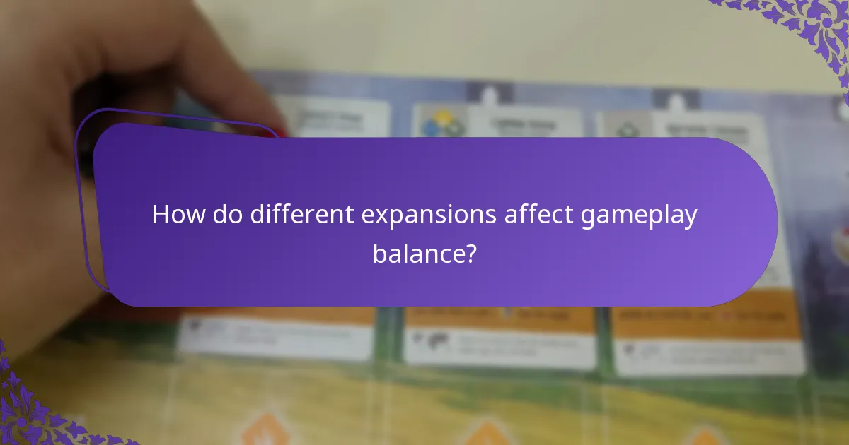 How do different expansions affect gameplay balance?