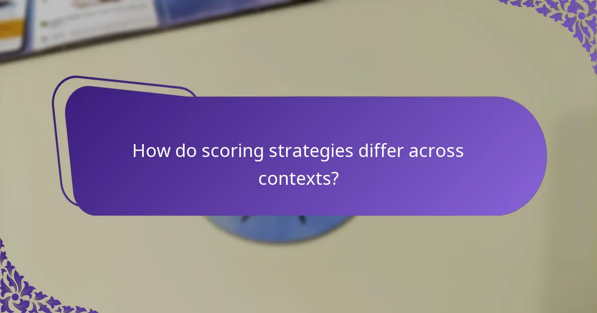 Which advanced scoring techniques are most effective?