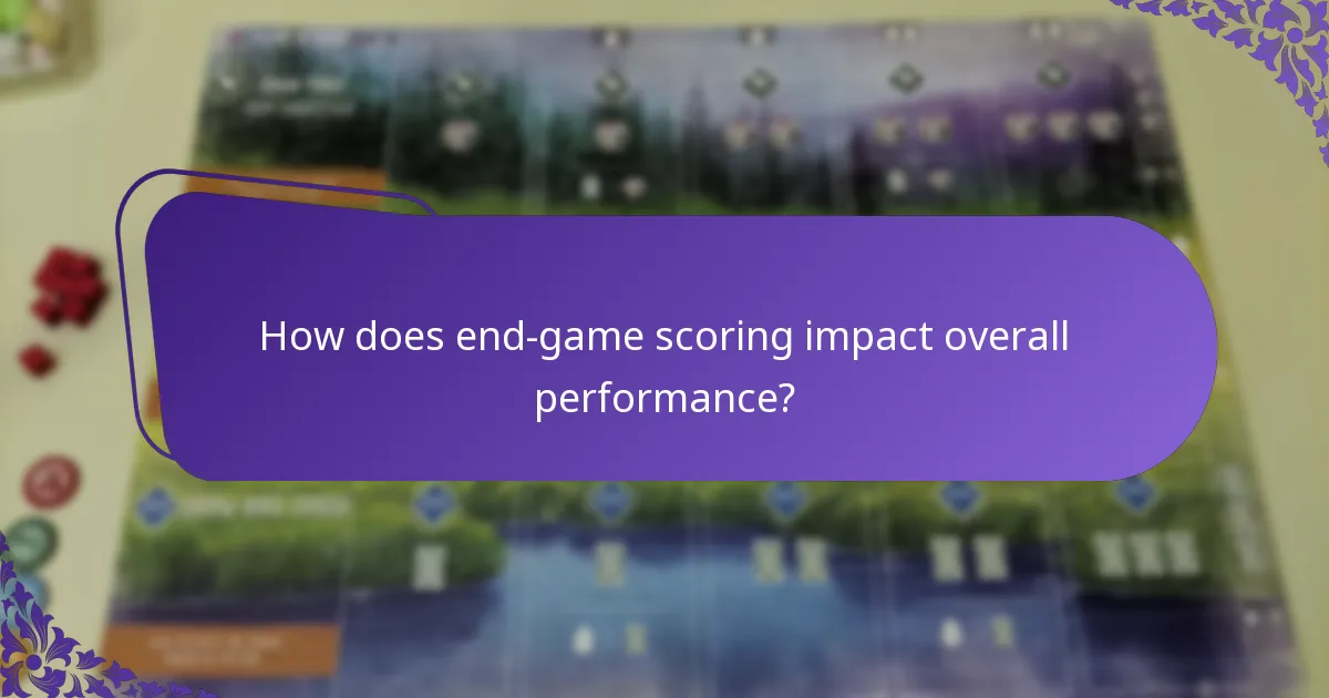 How does end-game scoring impact overall performance?