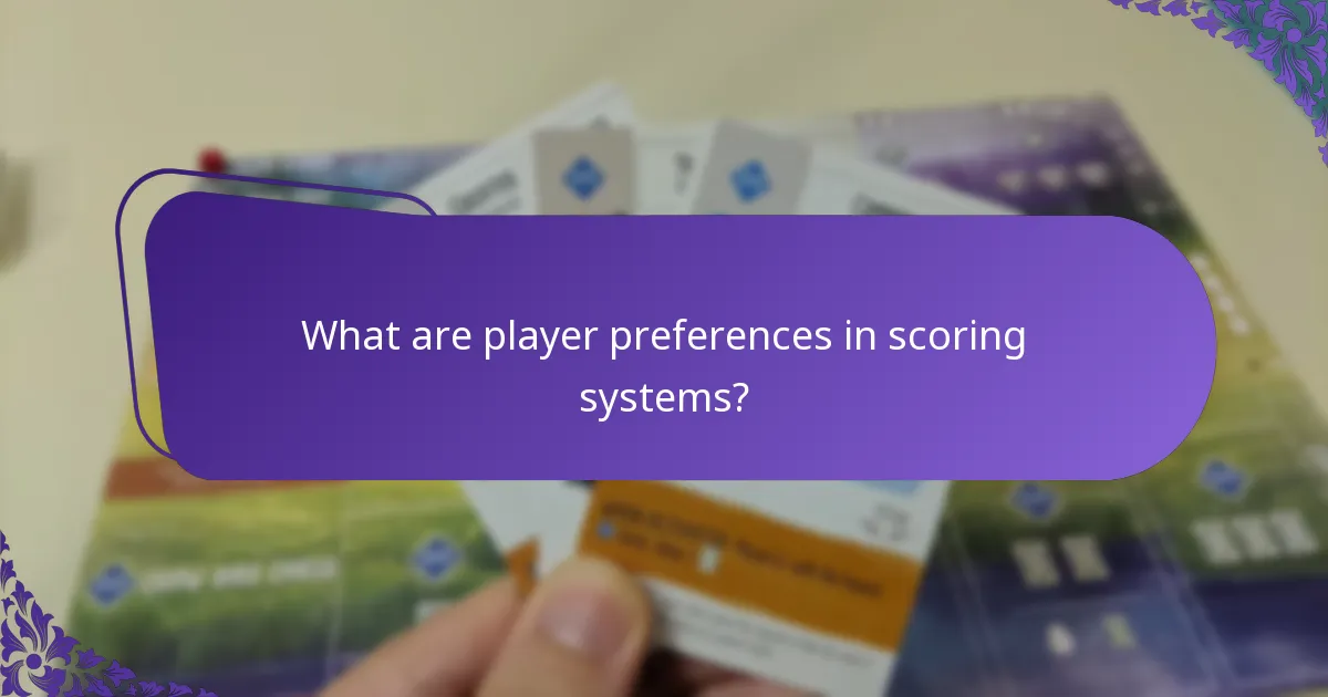 What are player preferences in scoring systems?
