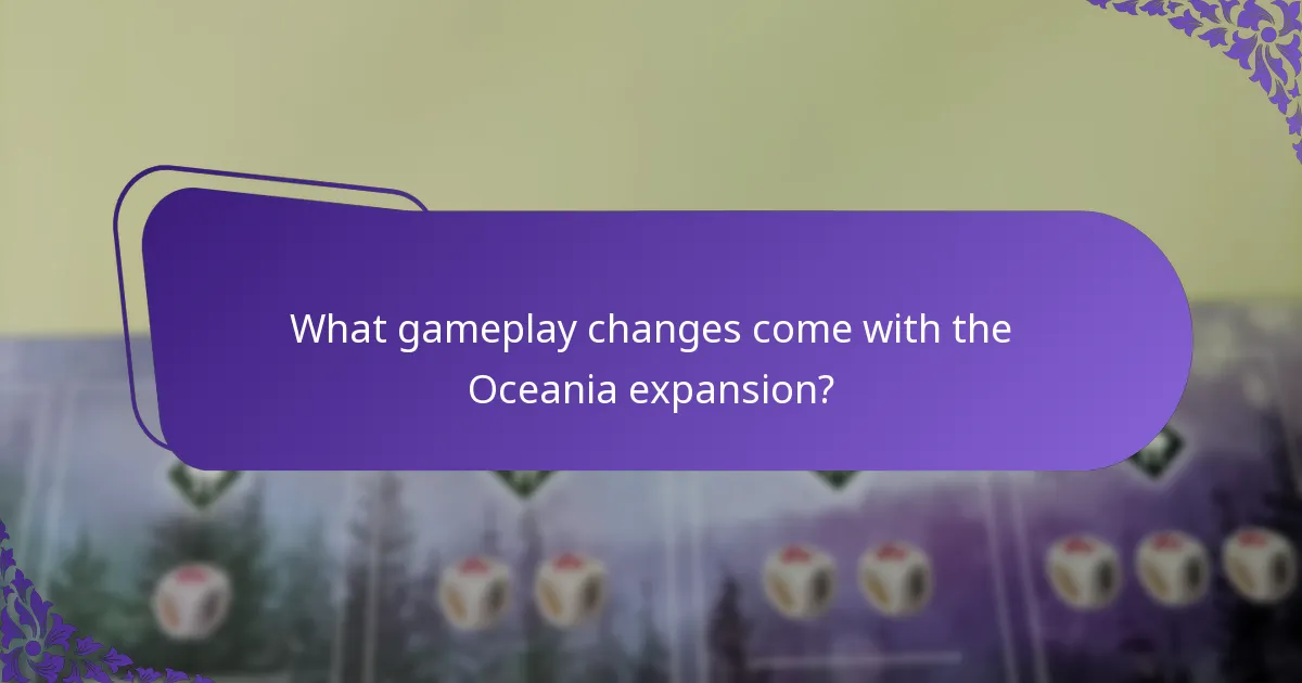 How does the Oceania expansion compare to previous expansions?
